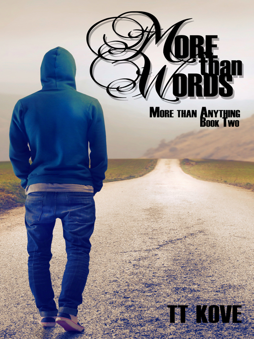 Title details for More Than Words by T.T. Kove - Available